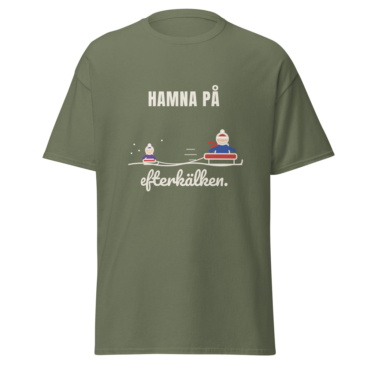 Hamna på efterkälken T-shirt i militärgrönt, framsida
